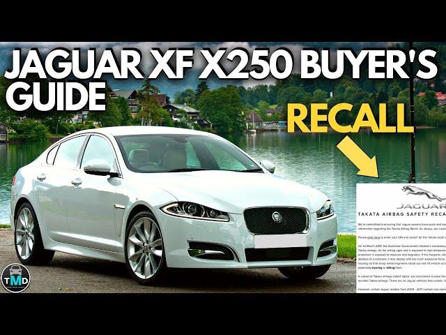 Jaguar XF Buyers guide X250 (2008-2015) Avoid buying a broken Jaguar XF (Supercharged | TDV6 | 2.2)