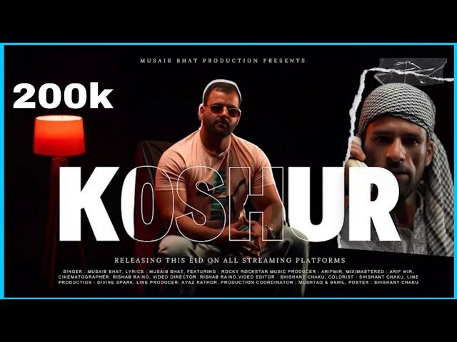 Koshur | Musaib Bhat - ft Rocky Rockstar | Official Music Video | New Kashmiri Song