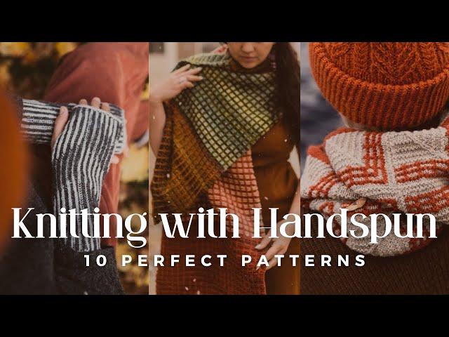 10 Knitting Patterns for Handspun