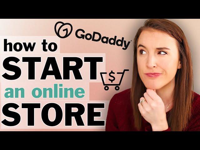 How to Start an Online Store that YOU ACTUALLY OWN (GoDaddy Online Store Review)