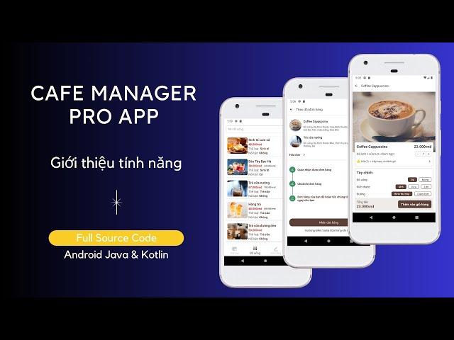 [Đồ án tốt nghiệp Android] - Cafe Manager Pro App - Quản lý quán Cafe bán hàng online (Admin & User)