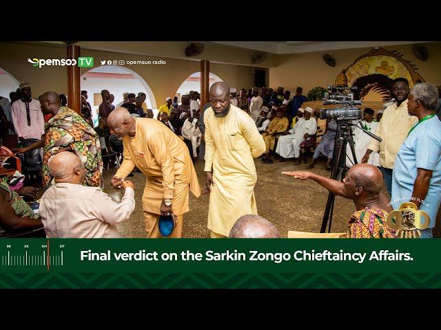 Final verdict on the Sarkin Zongo Chieftaincy Affairs.