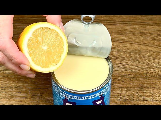 Whisk condensed milk with lemon! The best no-bake dessert in 10 minutes!