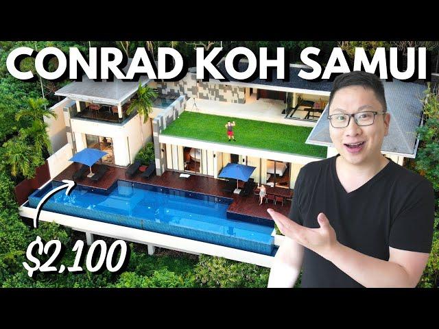 Best Conrad Resort In The World?! Staying In A $2,100 Luxury Villa | Conrad Koh Samui  Thailand