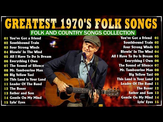 Top 100 Old Folk Songs - Greatest 1970's Folk Songs - 70s Folk Music Hits Playlist