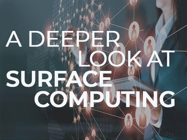 A deeper look at surface computing | ZDNet