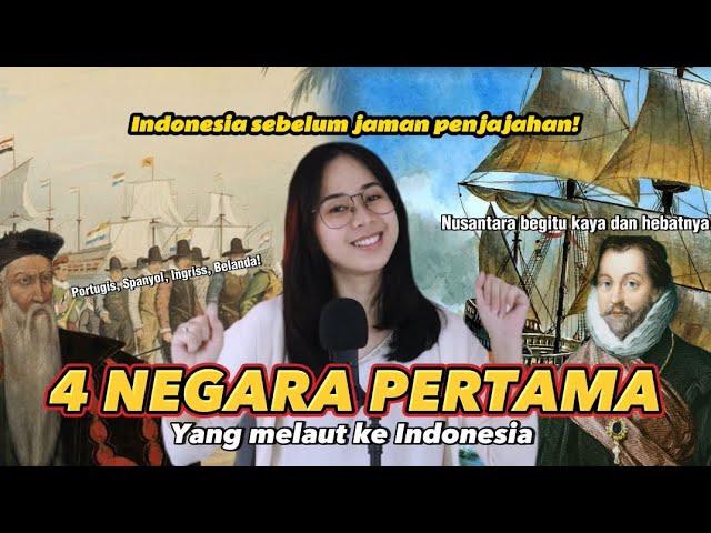 Kisah beberapa negara asing yang pertama menjelajah ke Indonesia! Apa yang terjadi? #GeekRelia