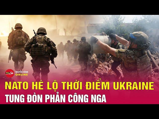 Tin tức chiến sự Nga Ukraine mới nhất 13/7: NATO hé lộ thời điểm Ukraine phản công Nga | Tin24h