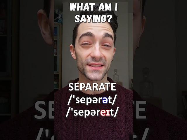 SEPARATE | Same Word, Different Sound And Meaning | Fun English For Advanced Speakers