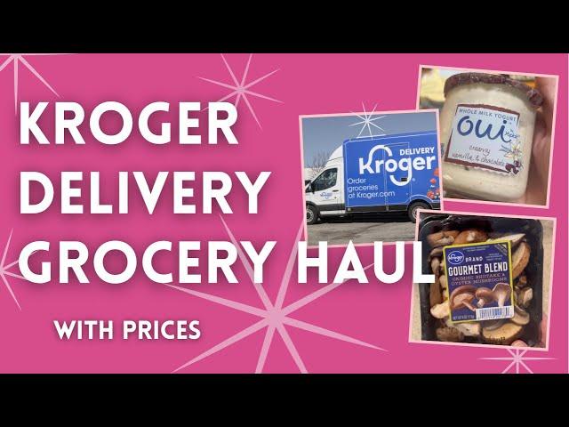 Kroger Grocery Haul with Prices | Ginger Snap Kitchen