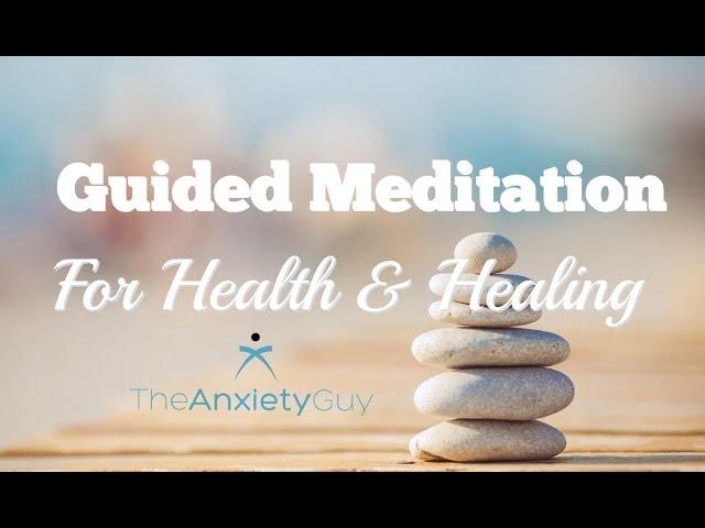 Guided Meditation For Health And Healing (Immune System Booster)