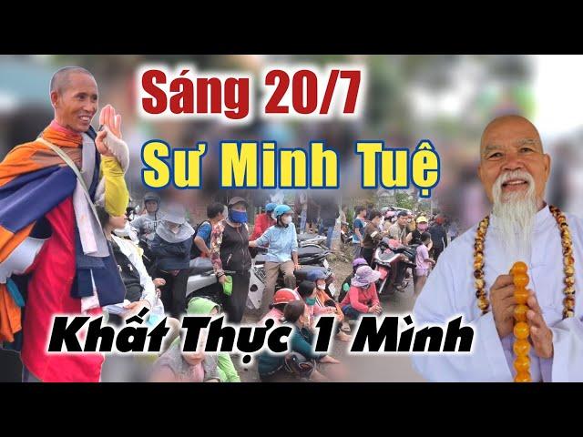 Sáng 20/7 Thầy Thích Minh Tuệ khất thực một mình và sư bá nói điều này