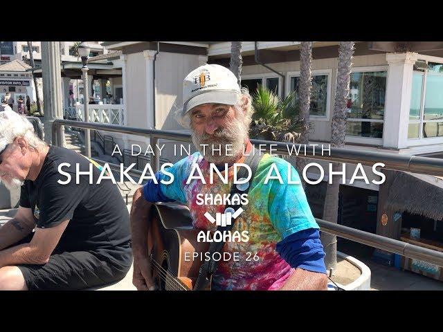 A DAY IN THE LIFE WITH SHAKAS AND ALOHAS IN LONG BEACH EPISODE 26