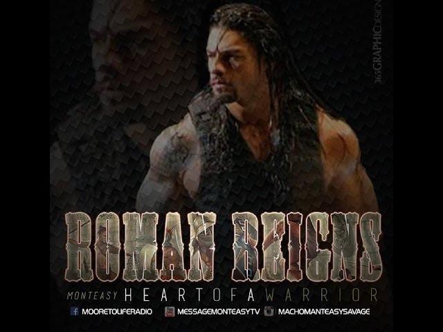 Monteasy- Roman Reigns (Heart Of A Warrior) BUY ON ITUNES!!! @MonteasyMoore On Twitter