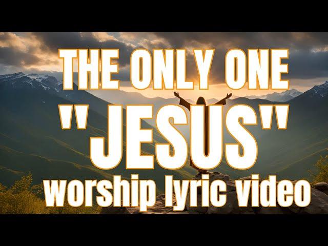 (New! Christian Songs With Lyrics) Stylez Major - The Only One (2024) (Worship Songs With Lyrics)