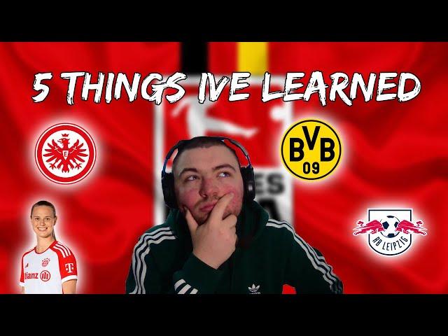 5 THINGS I LEARNED ABOUT THE BUNDESLIGA