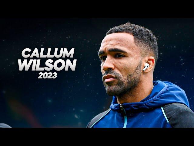 Callum Wilson - Full Season Show - 2023ᴴᴰ