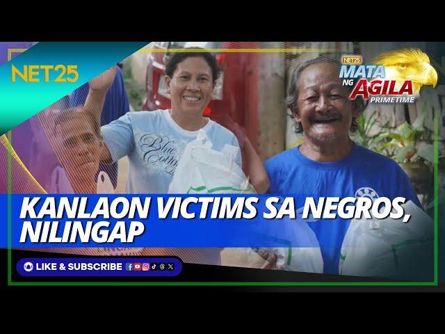 Lingap sa mamamayan sa mga probinsiya sa Negros, nagpapatuloy | Mata Ng Agila Primetime