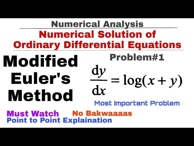 7. Modified Euler's Method | Problem#1 | Numerical Solution of Ordinary Differential Equations