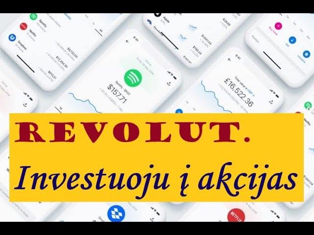 Revolut. Investavimas į akcijas. #Įvadas     Dividendai, akcijos, investavimas