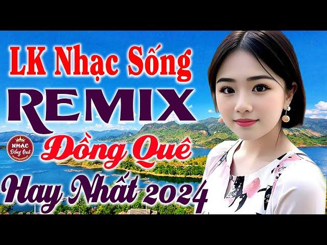 LK Nhạc Sống Bất Hủ 2024 - Trọn Bộ Bolero Ca Nhạc Đồng Quê Remix - Nhạc Sống Thôn Quê Người Mẫu 1m8