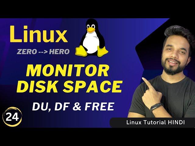 Linux DISK SPACE Monitoring Commands - DF DU FREE [HINDI]