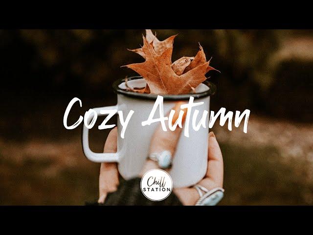 Cozy Autumn | The genre of autumn - an autumn comfort playlist | An Indie/Pop/Folk/Acoustic Playlist