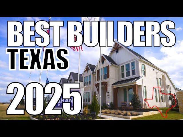 2025 Best Builders in TEXAS