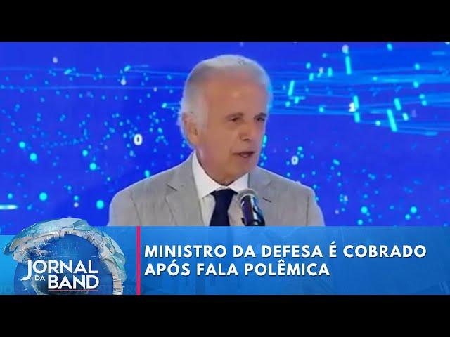 Ministro da Defesa é cobrado após fala polêmica | Jornal da Band