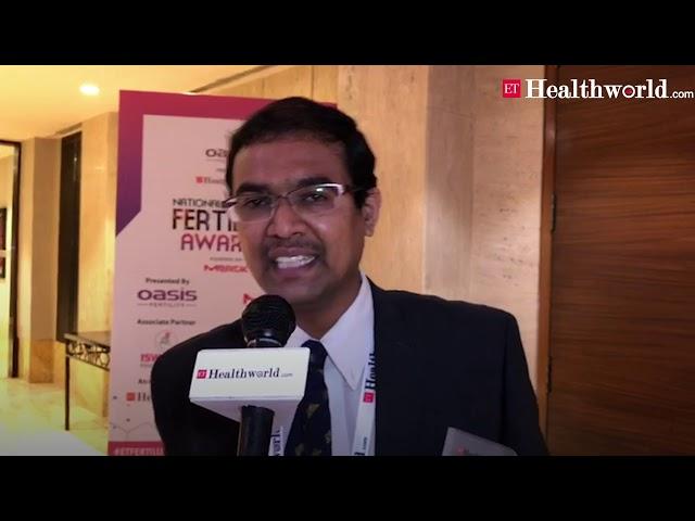 ETHealthworld National Fertility Awards: DR SRINIVAS B V