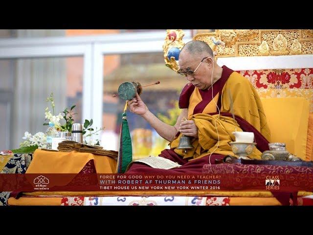 Do I need a Teacher? Tibetan Buddhism Explained : Bob Thurman Force For Good 2016