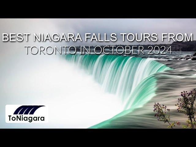 Best Niagara Falls Tours from Toronto in October 2024 | ToNiagara