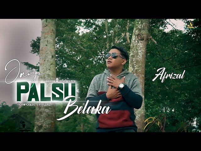 Afrizal ll Janji Palsu Belaka ll Official Music Video