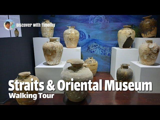 Straits & Oriental Museum Walking Tour