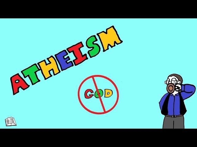 Types of Theism: Atheism