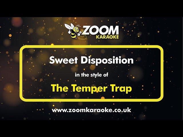 The Temper Trap - Sweet Disposition - Karaoke Version from Zoom Karaoke