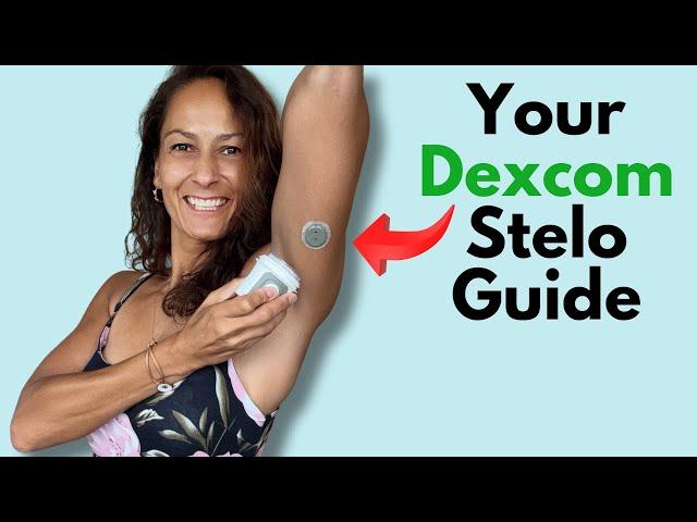 Dexcom Stelo Guide– Get started with Stelo