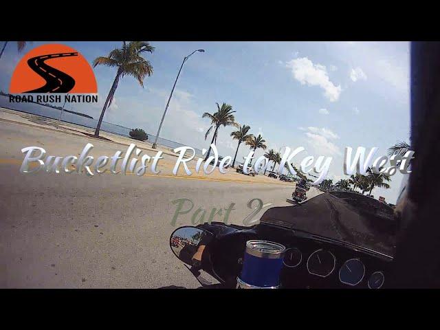 Bucket list ride to Key West Part 2