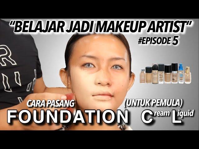 #5 CARA PAKAI FOUNDATION MUA PEMULA⁉️ | BELAJAR JADI MAKEUP ARTIST (MUA)