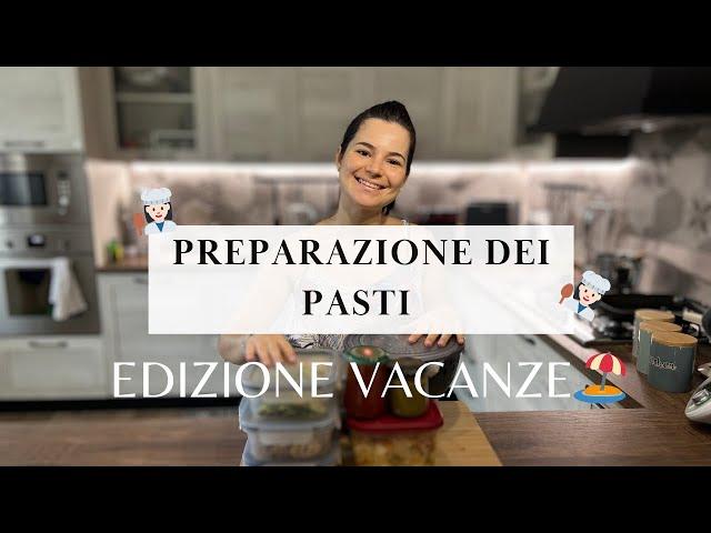 PREPARAZIONE DEI PASTI: per le VACANZE ️ in APPARTAMENTO