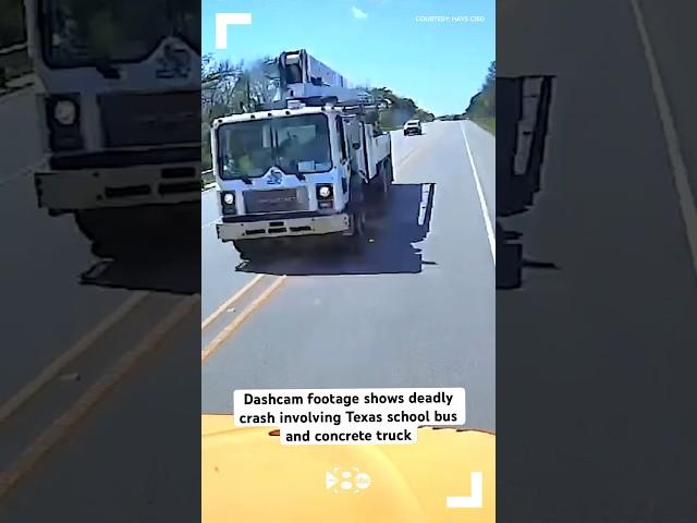 Dashcam footage shows deadly crash involving Texas school bus and concrete truck