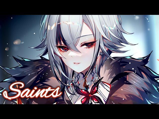 Nightcore - Saints (Echos) // Lyrics (Sped Up)