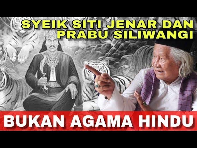 GEGER !! Terkuak Fakta Baru Mengenai Prabu Siliwangi & Syekh Siti Jenar Yang Sesungguhnya
