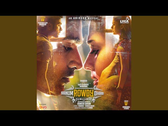 Yennai Maatrum Kadhale (From "Naanum Rowdy Dhaan")