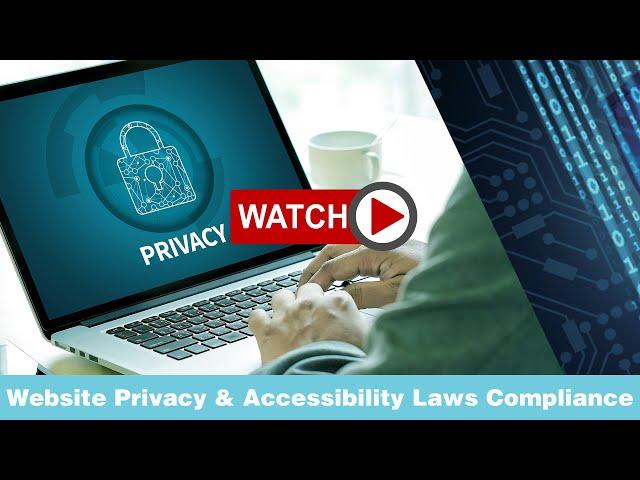 Website Privacy and Accessibility Laws Compliance Program