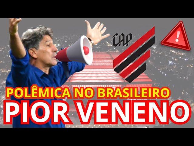 "PIOR VENENO" - POLÊMICA NO BRASILEIRO