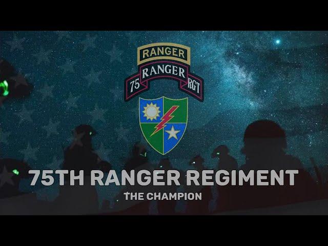 75th Ranger Regiment | The Champion | Rangers Lead the Way!