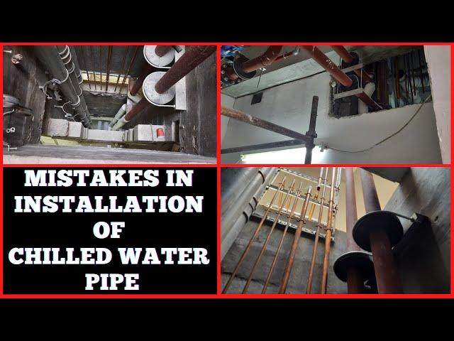 MISTAKES IN INSTALLTION OF CHILLED WATER PIPE RISER | HVAC | CHILLED WATER BRANCH by MEP TECH TIPS