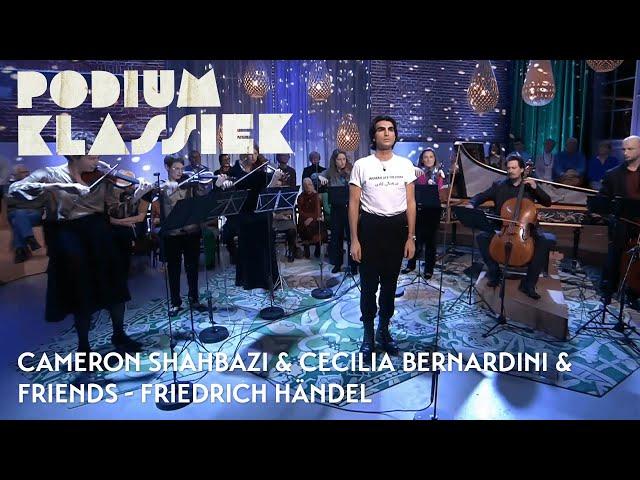 Cameron Shahbazi & Cecilia Bernardini & Friends - Friedrich Händel | Podium Klassiek