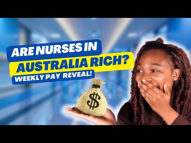 HOW MUCH NURSES EARN IN AUSTRALIA  |AUSTRALIA NURSE SALARY